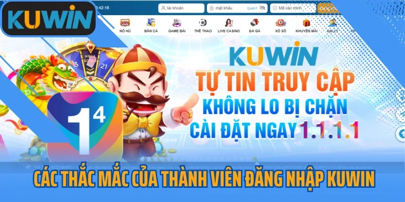Các thắc mắc của thành viên đăng nhập Kuwin