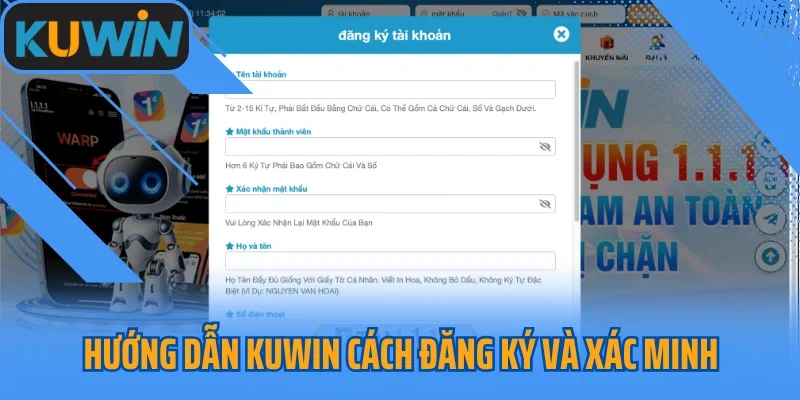 Hướng dẫn KUWIN cách đăng ký và xác minh