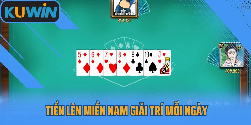 Tiến Lên Miền Nam Giải Trí Mỗi Ngày Chiến Thắng Trong Tầm Tay